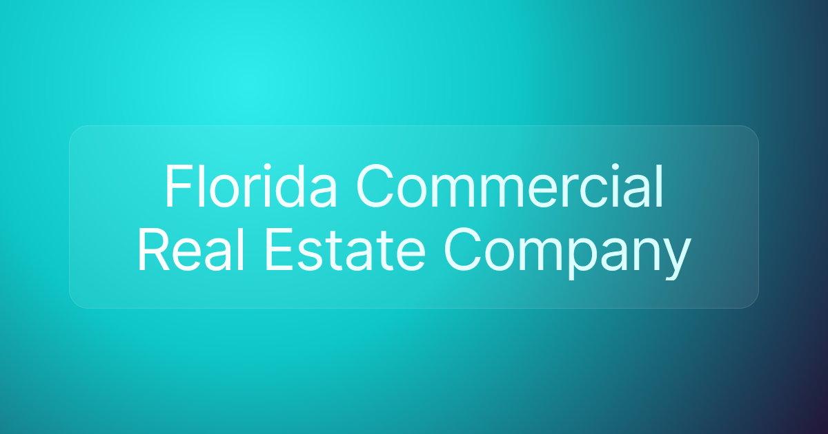 Florida Commercial Real Estate Company