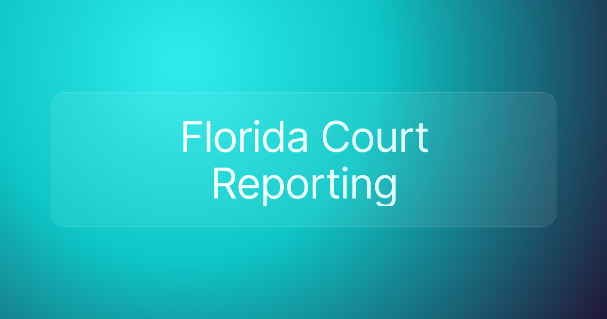 Florida Court Reporting
