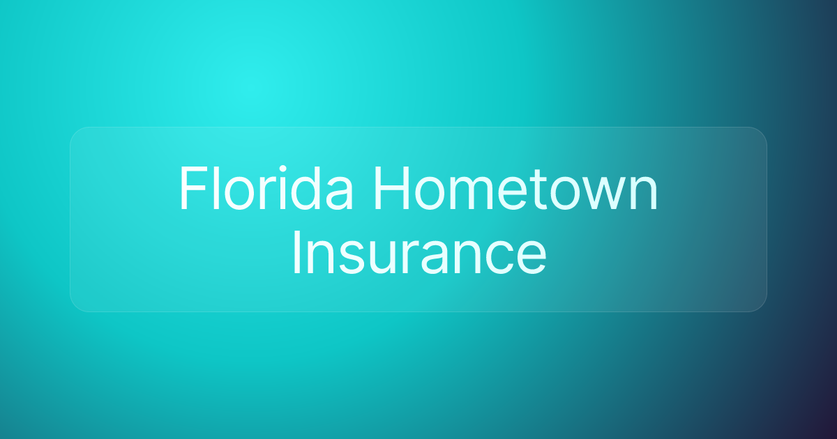 Florida Hometown Insurance