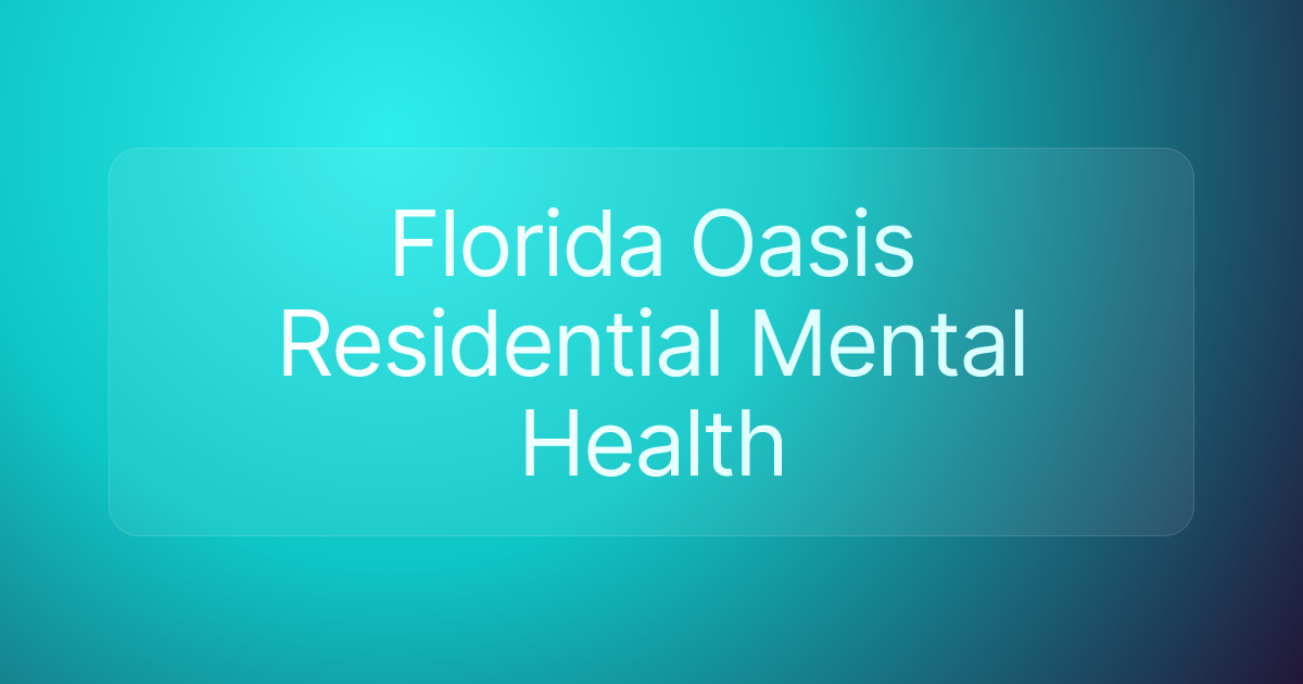 Florida Oasis Residential Mental Health