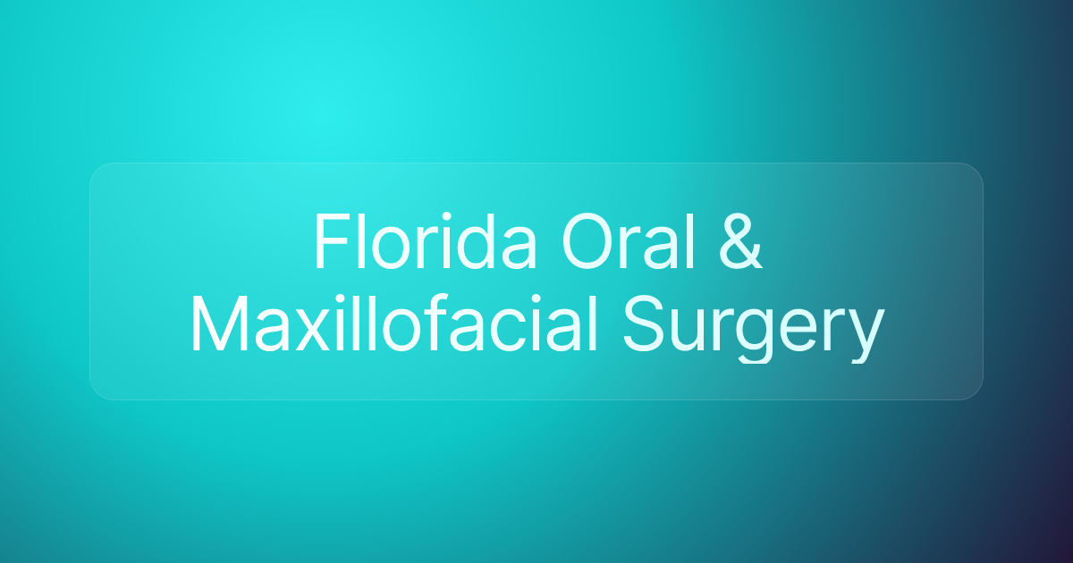Florida Oral & Maxillofacial Surgery