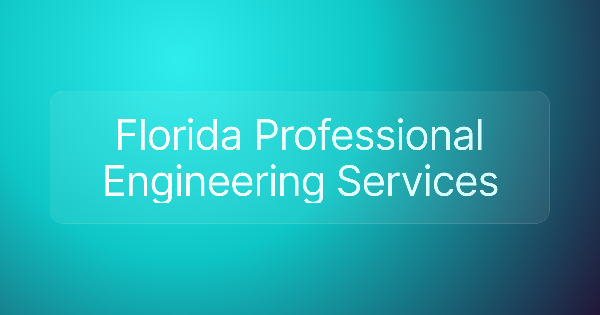 Florida Professional Engineering Services