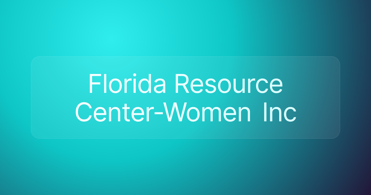 Florida Resource Center-Women Inc