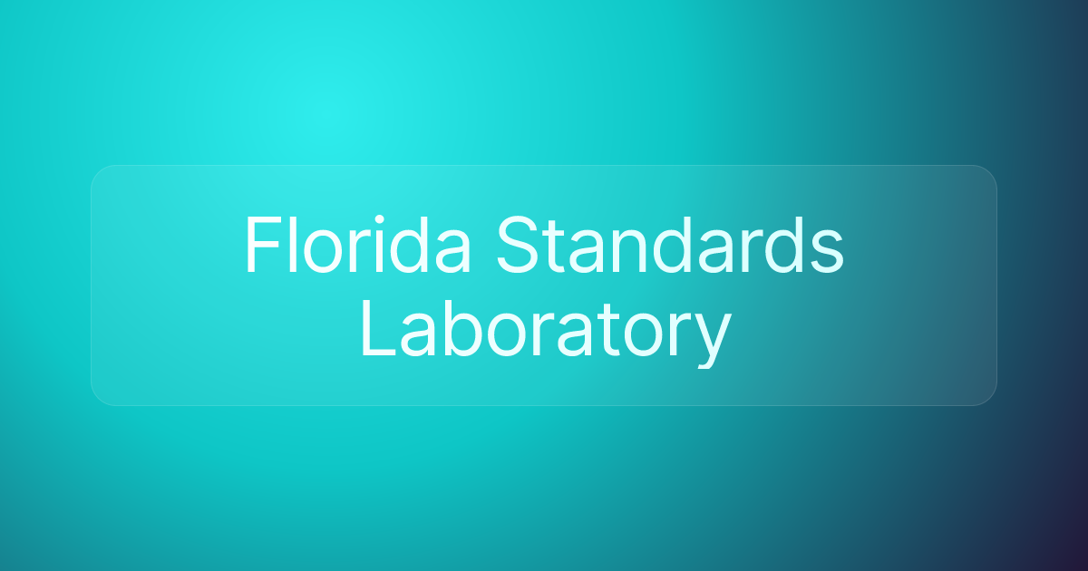 Florida Standards Laboratory