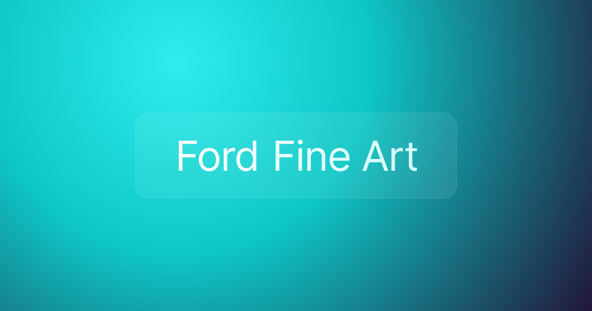 Ford Fine Art