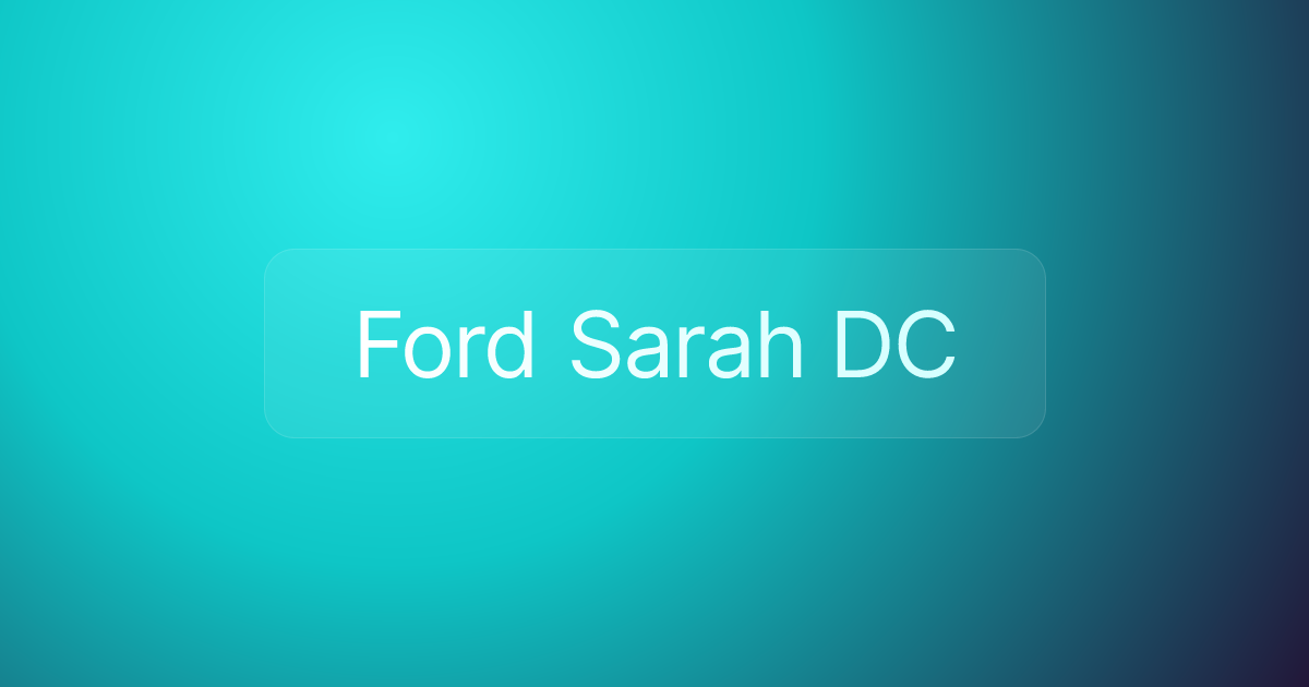 Ford Sarah DC