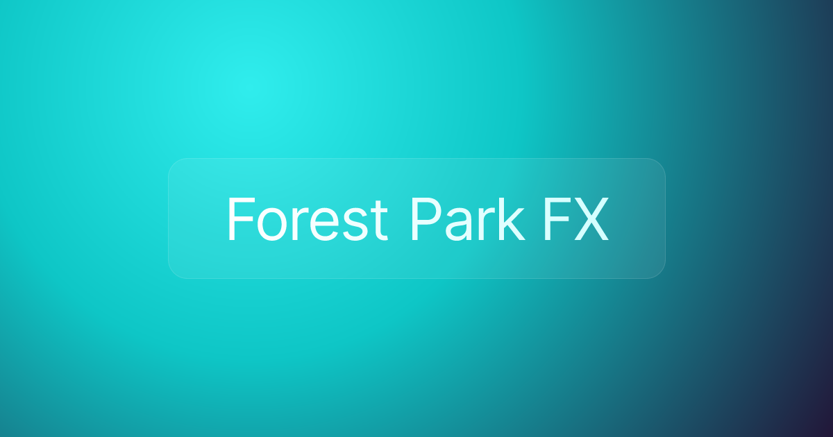Forest Park FX
