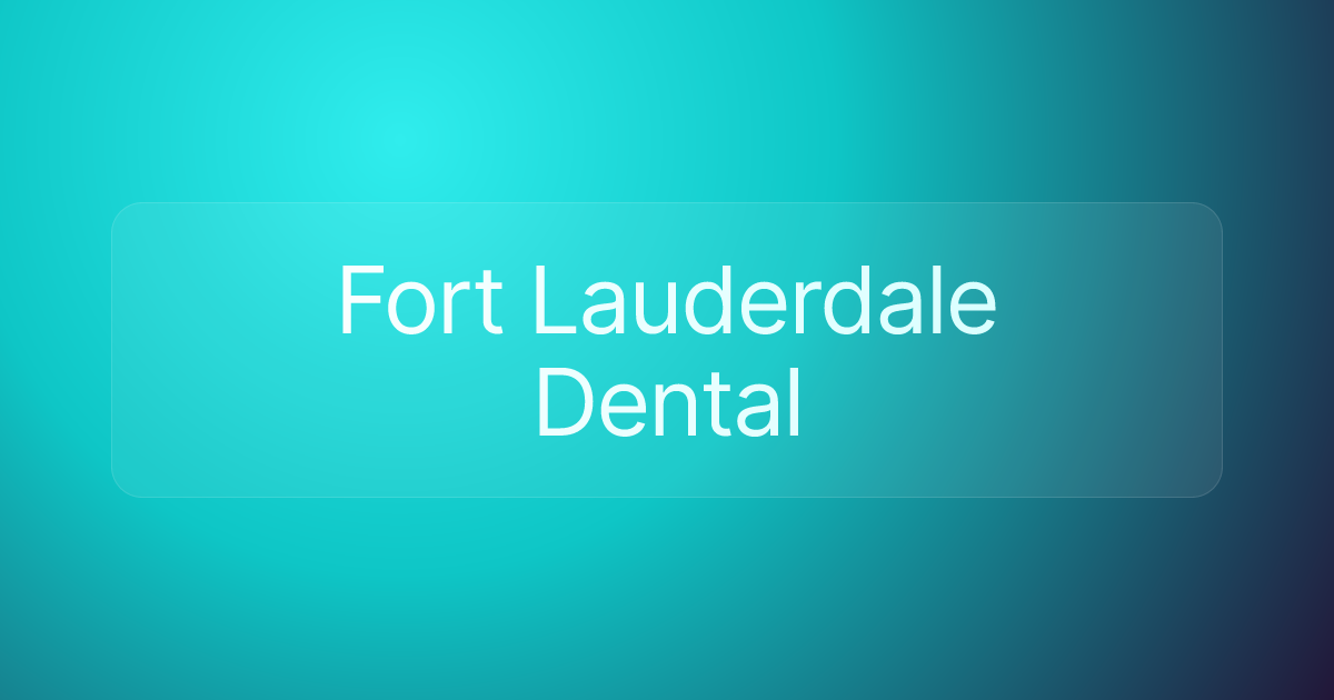 Fort Lauderdale Dental