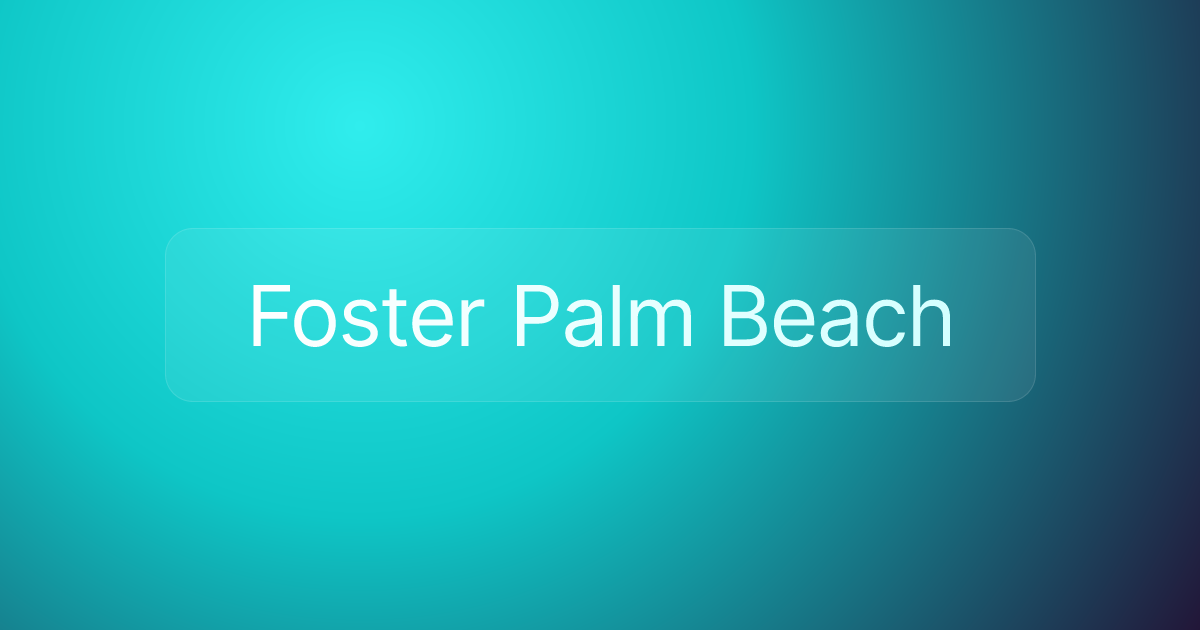 Foster Palm Beach