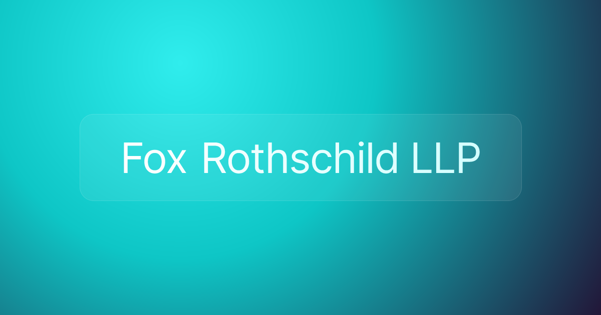 Fox Rothschild LLP