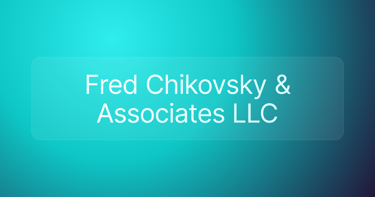Fred Chikovsky & Associates LLC