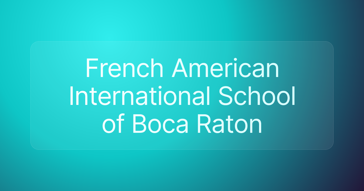 French American International School of Boca Raton