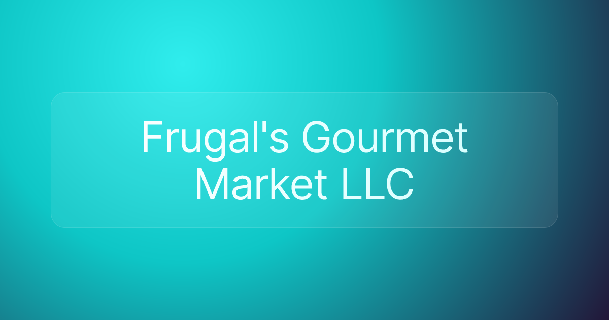 Frugal's Gourmet Market LLC
