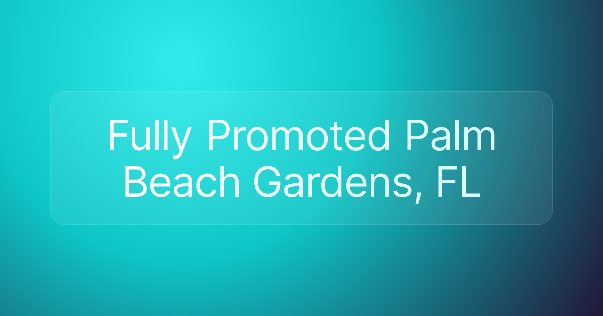 Fully Promoted Palm Beach Gardens, FL