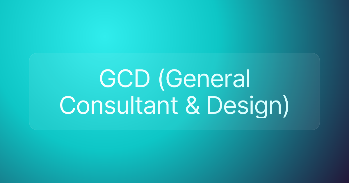GCD (General Consultant & Design)