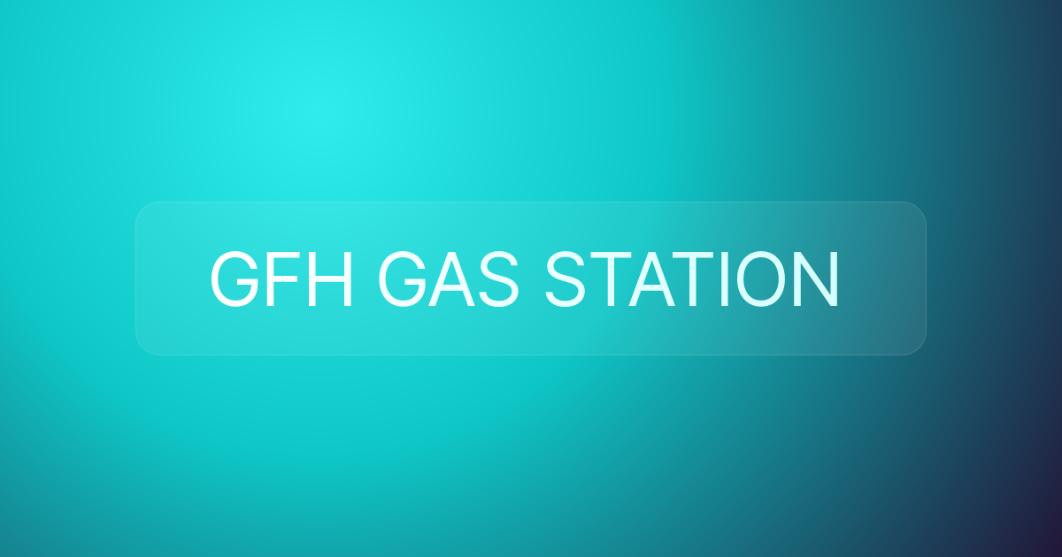 GFH GAS STATION