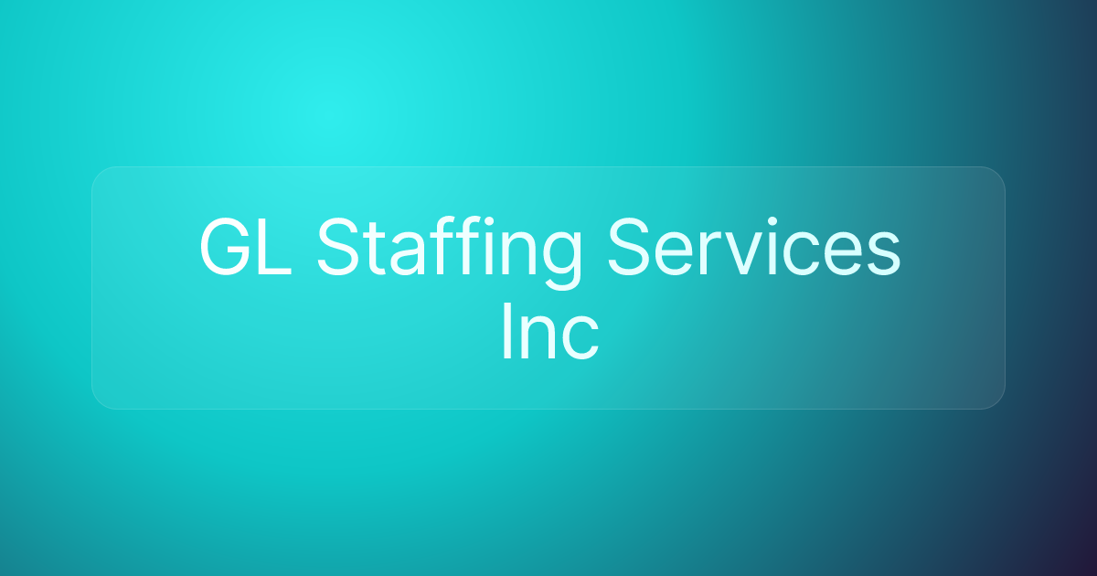 GL Staffing Services Inc
