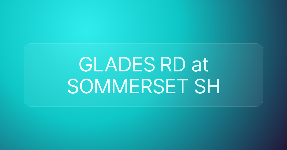 GLADES RD at SOMMERSET SH
