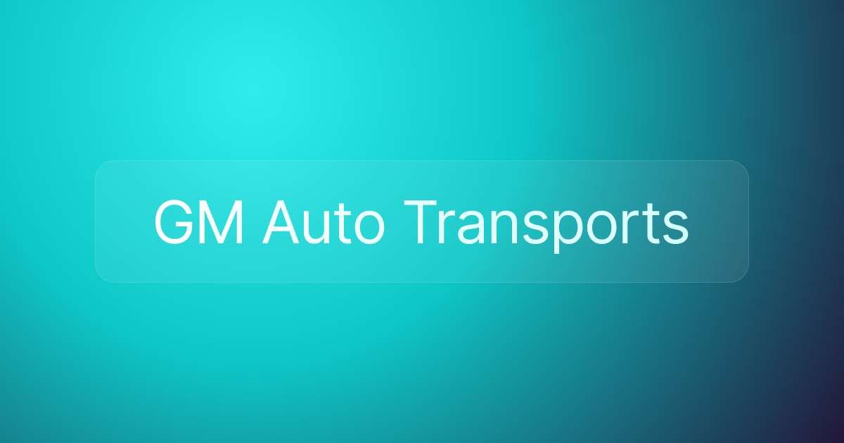 GM Auto Transports