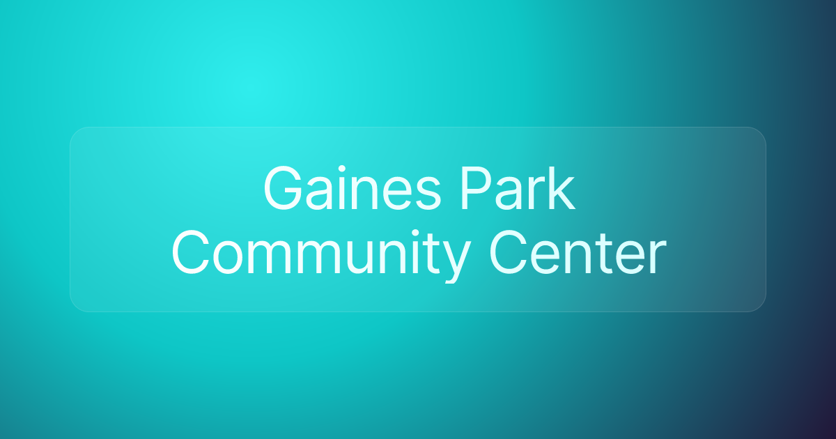 Gaines Park Community Center