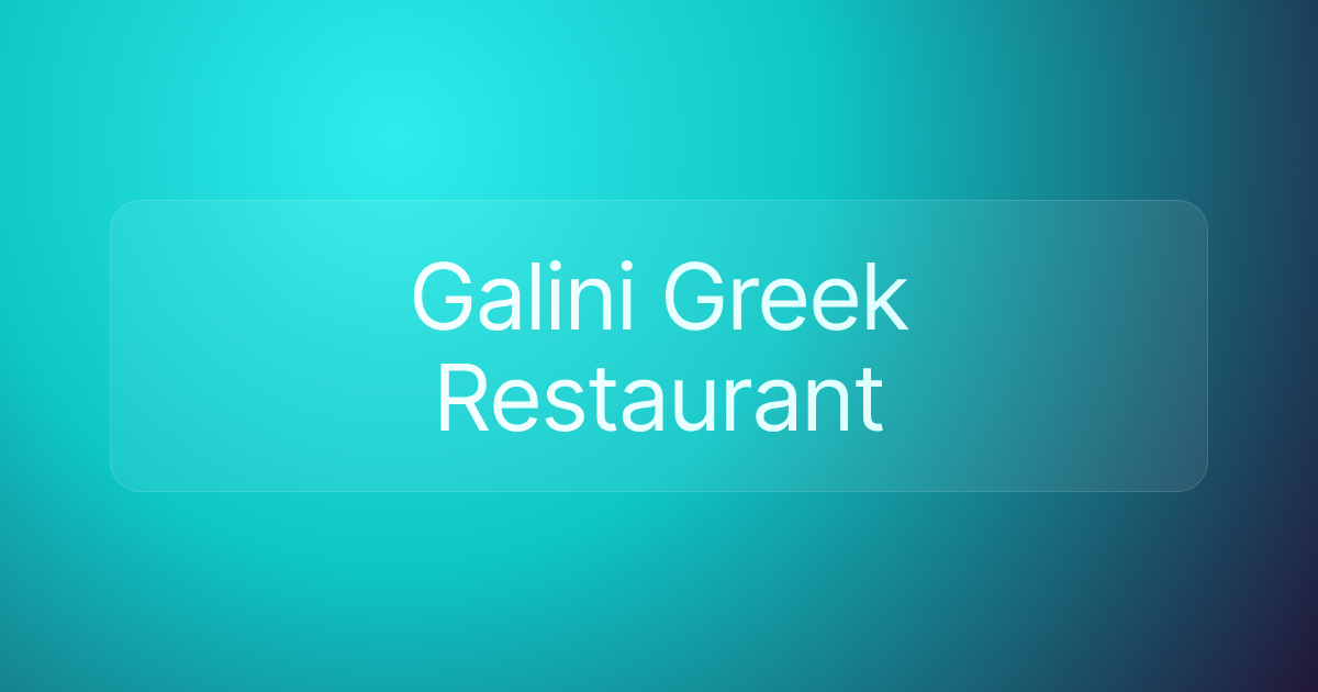 Galini Greek Restaurant