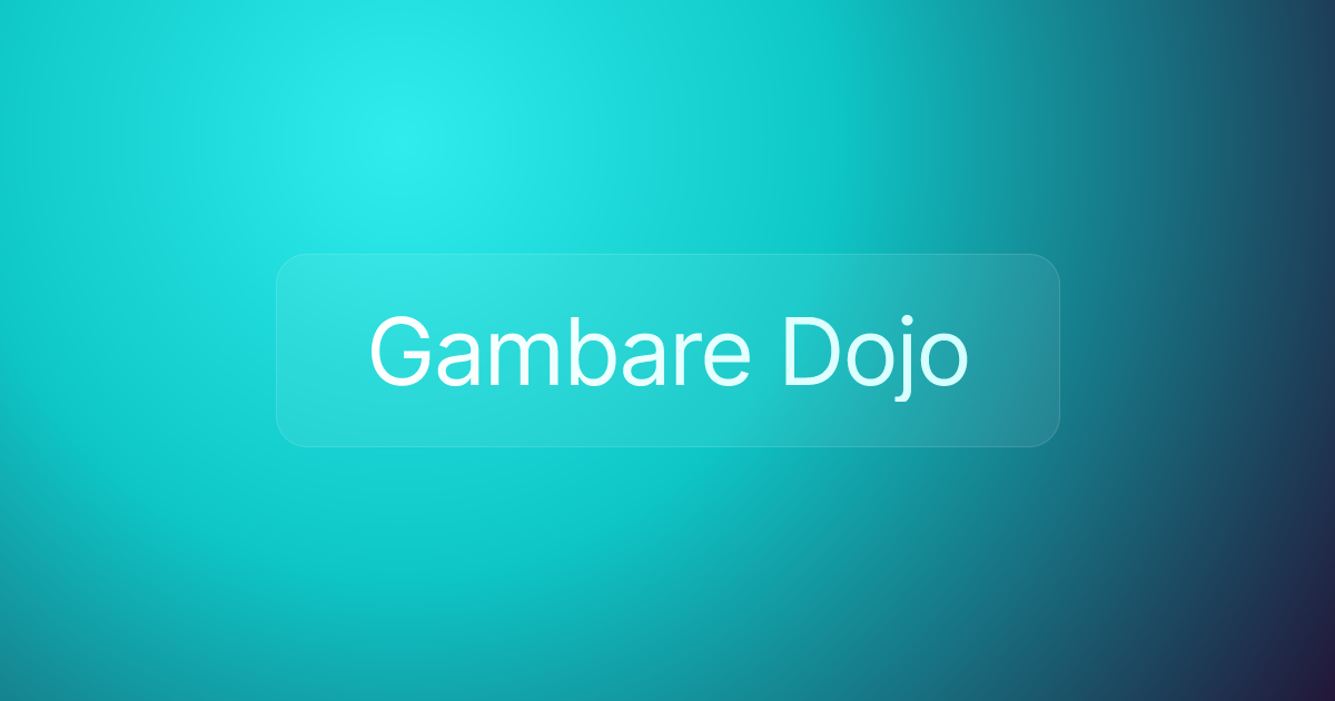 Gambare Dojo