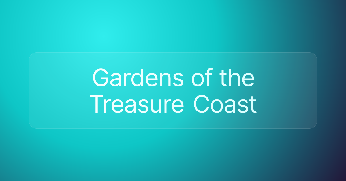 Gardens of the Treasure Coast