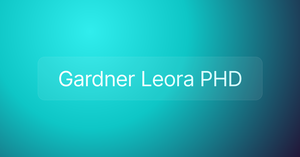 Gardner Leora PHD