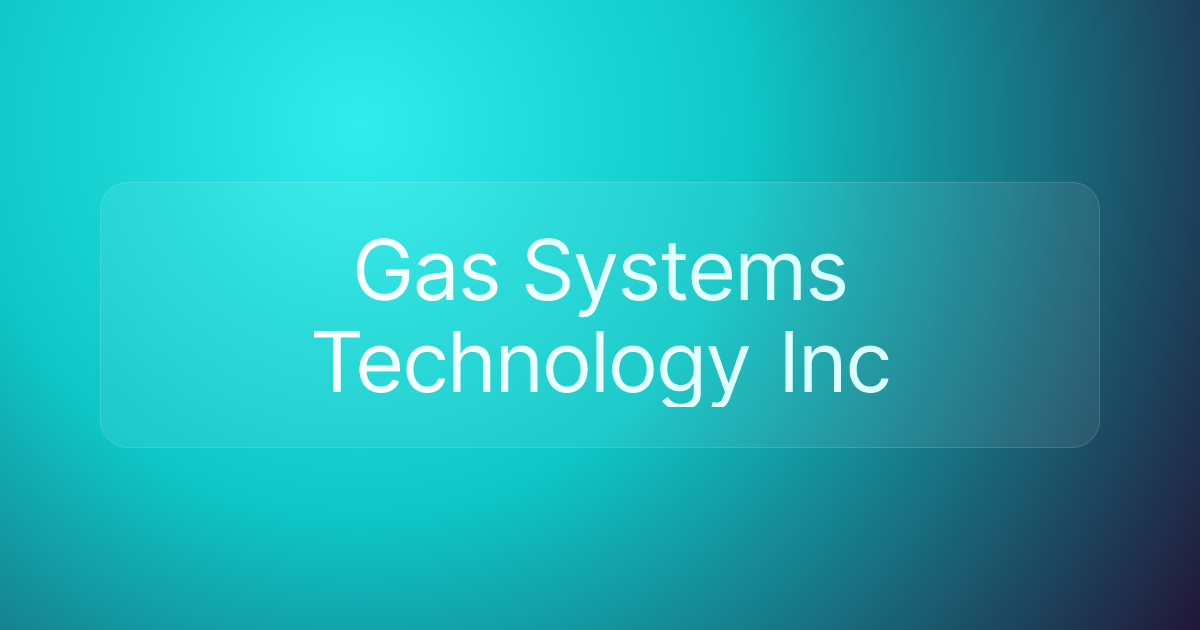 Gas Systems Technology Inc