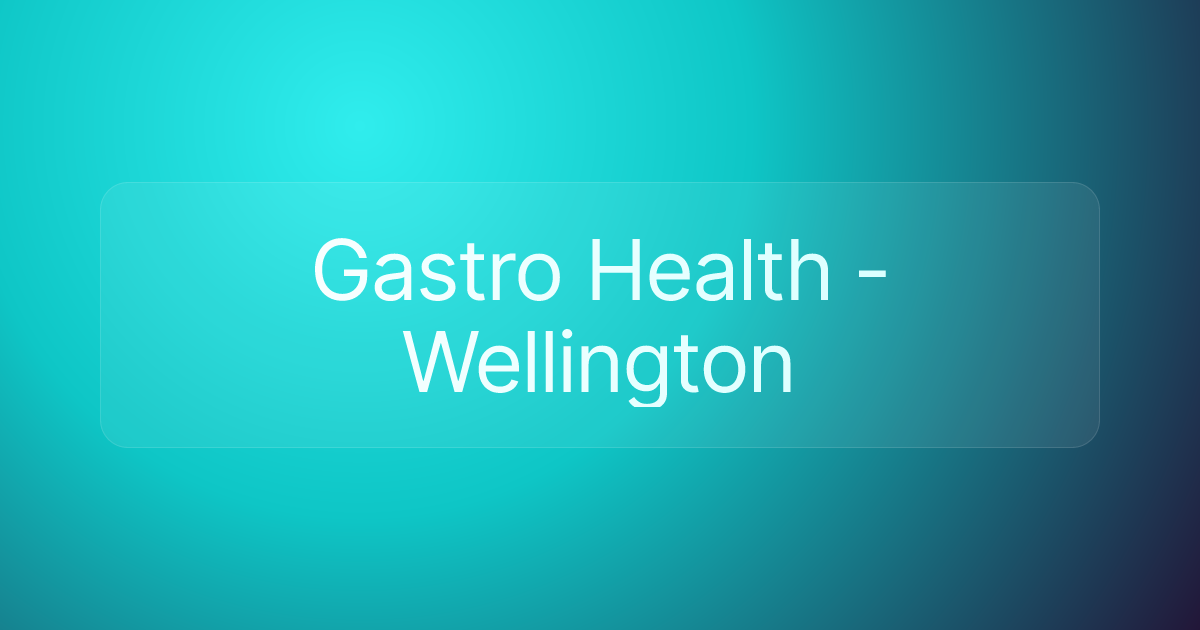 Gastro Health - Wellington