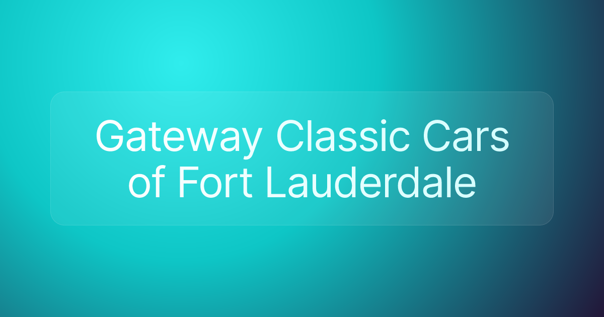 Gateway Classic Cars of Fort Lauderdale