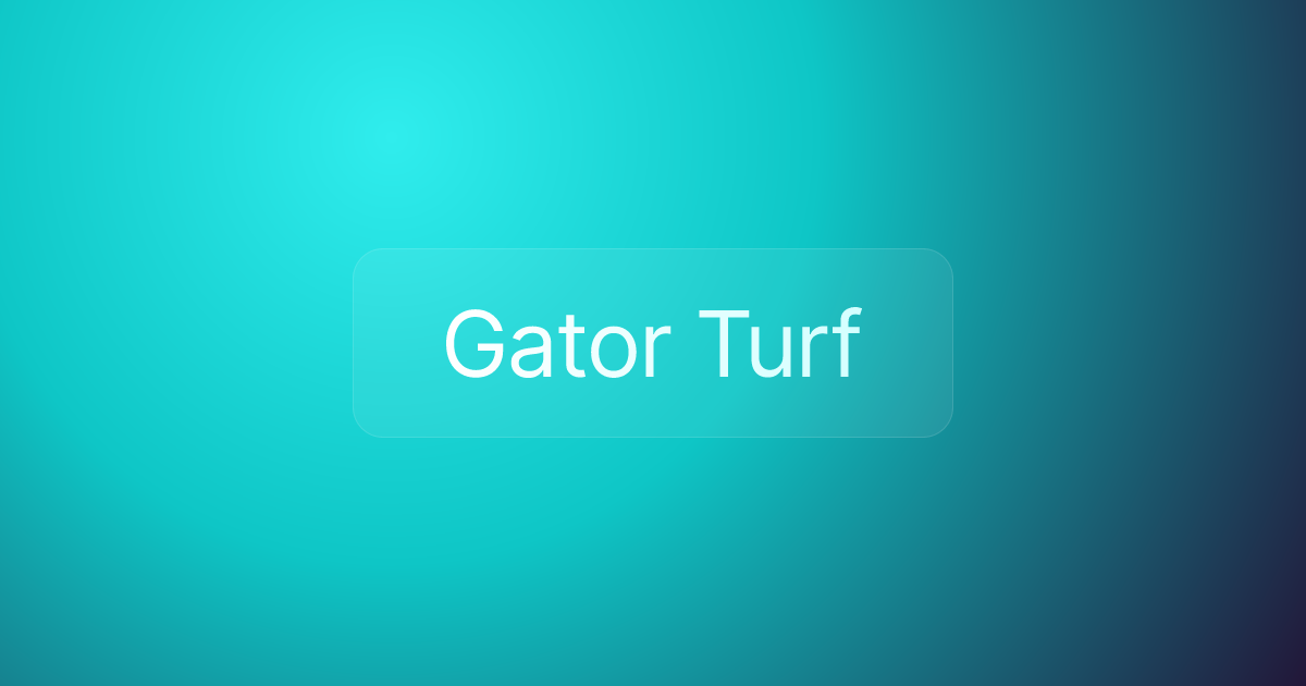 Gator Turf
