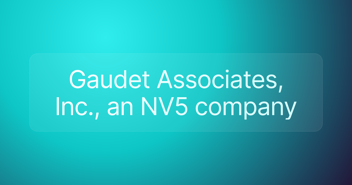 Gaudet Associates, Inc., an NV5 company