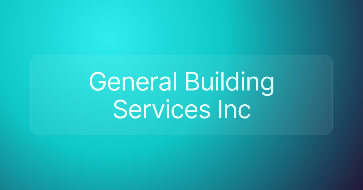 General Building Services Inc