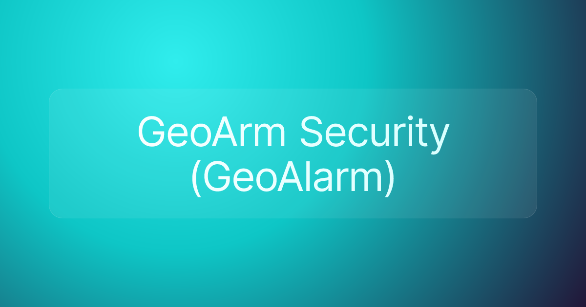 GeoArm Security (GeoAlarm)