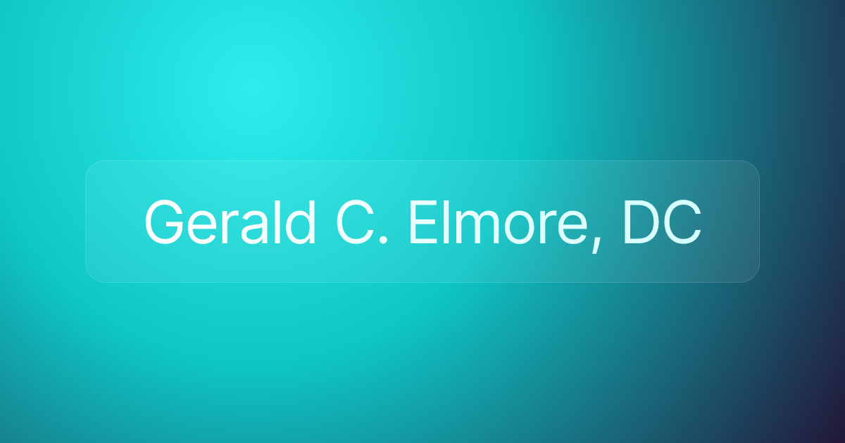 Gerald C. Elmore, DC