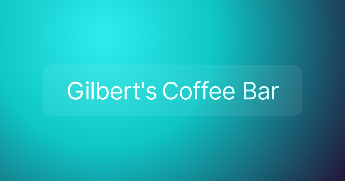 Gilbert's Coffee Bar