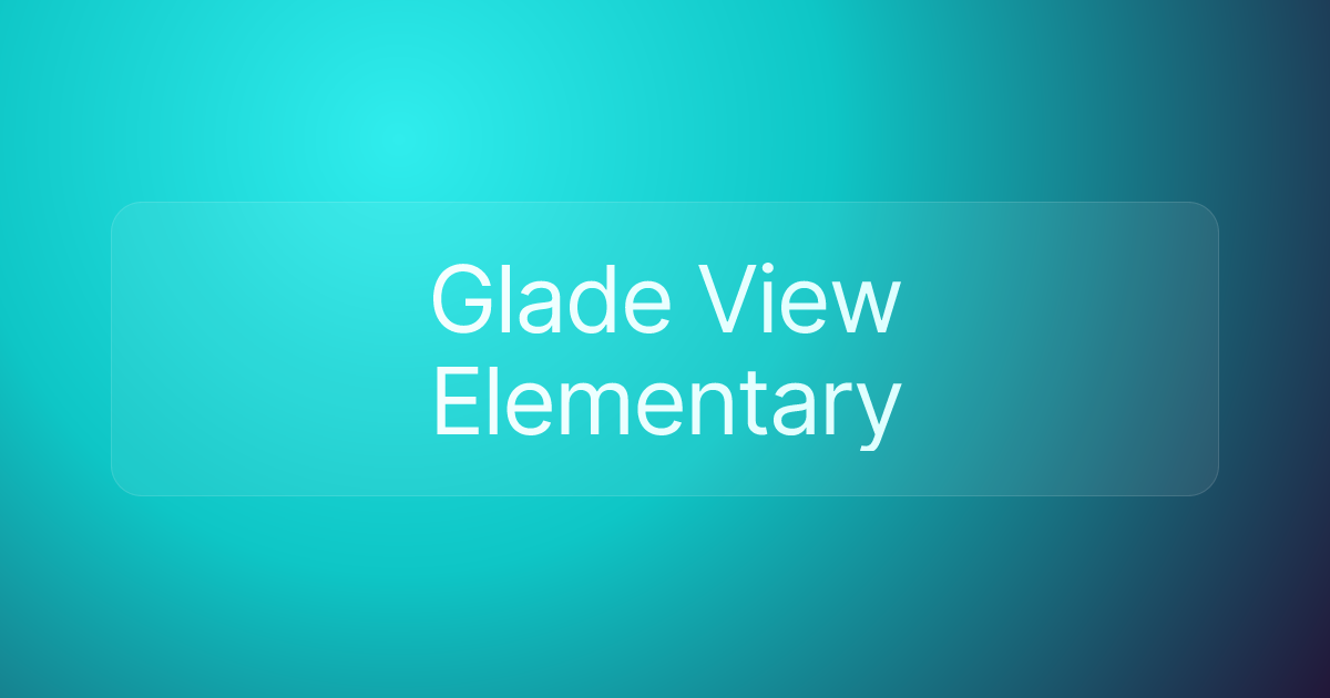 Glade View Elementary