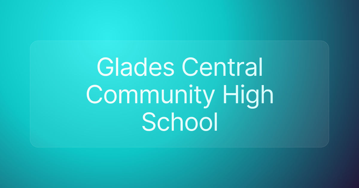 Glades Central Community High School