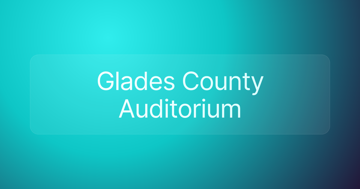Glades County Auditorium