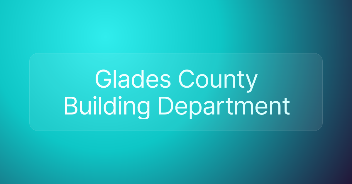 Glades County Building Department