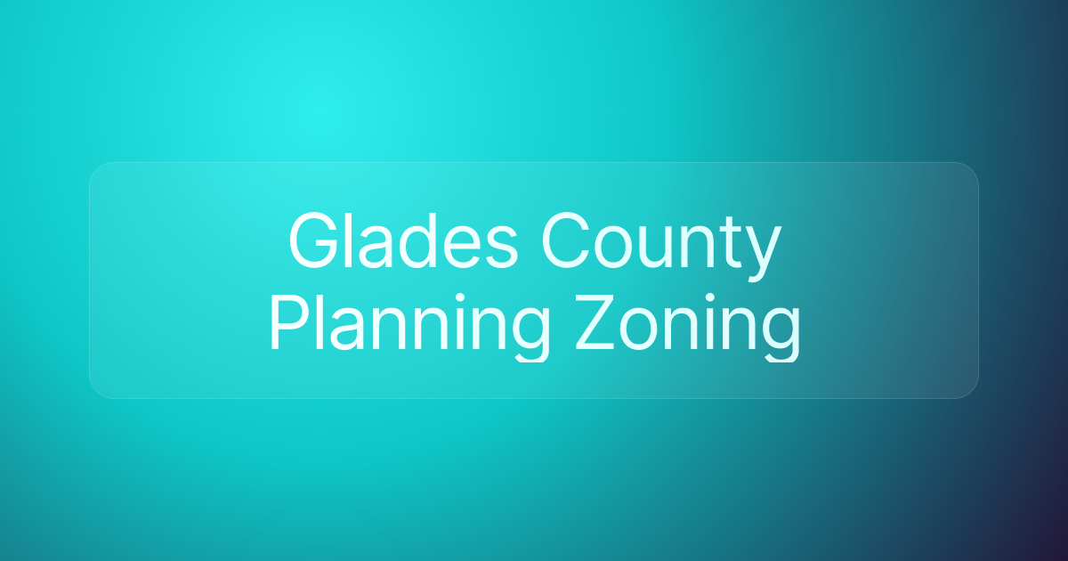 Glades County Planning Zoning