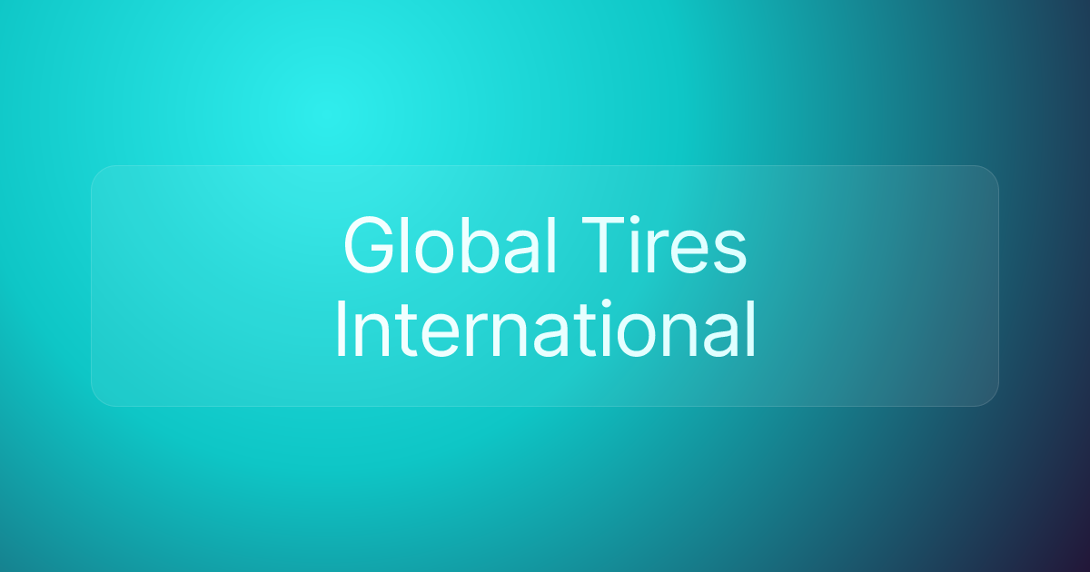 Global Tires International