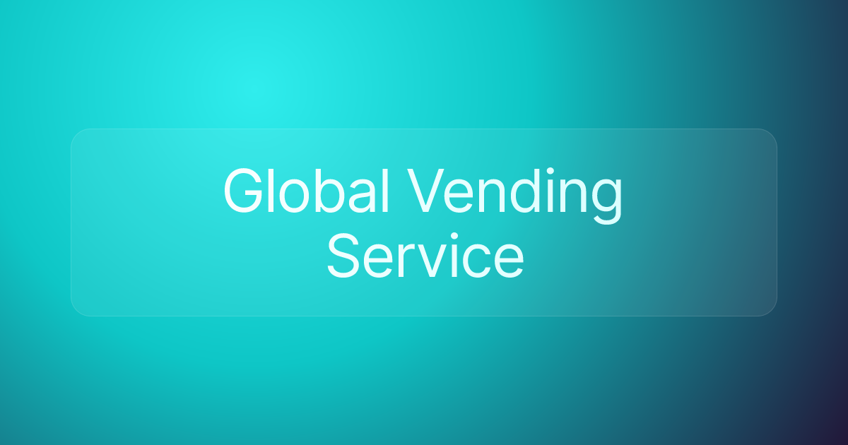 Global Vending Service