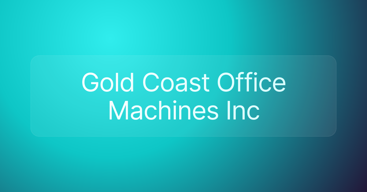 Gold Coast Office Machines Inc