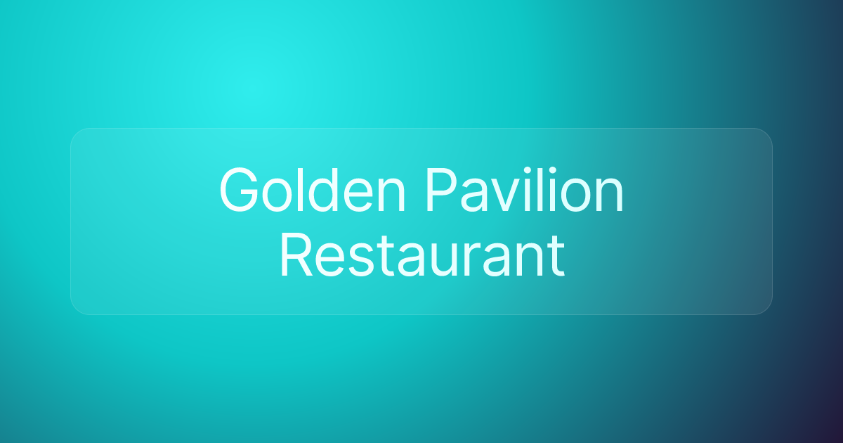 Golden Pavilion Restaurant