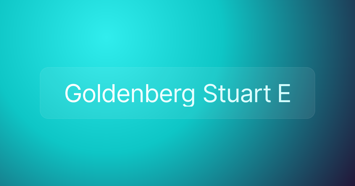 Goldenberg Stuart E