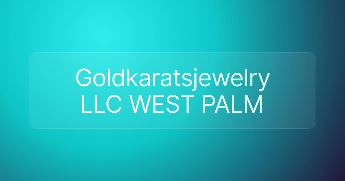 Goldkaratsjewelry LLC WEST PALM