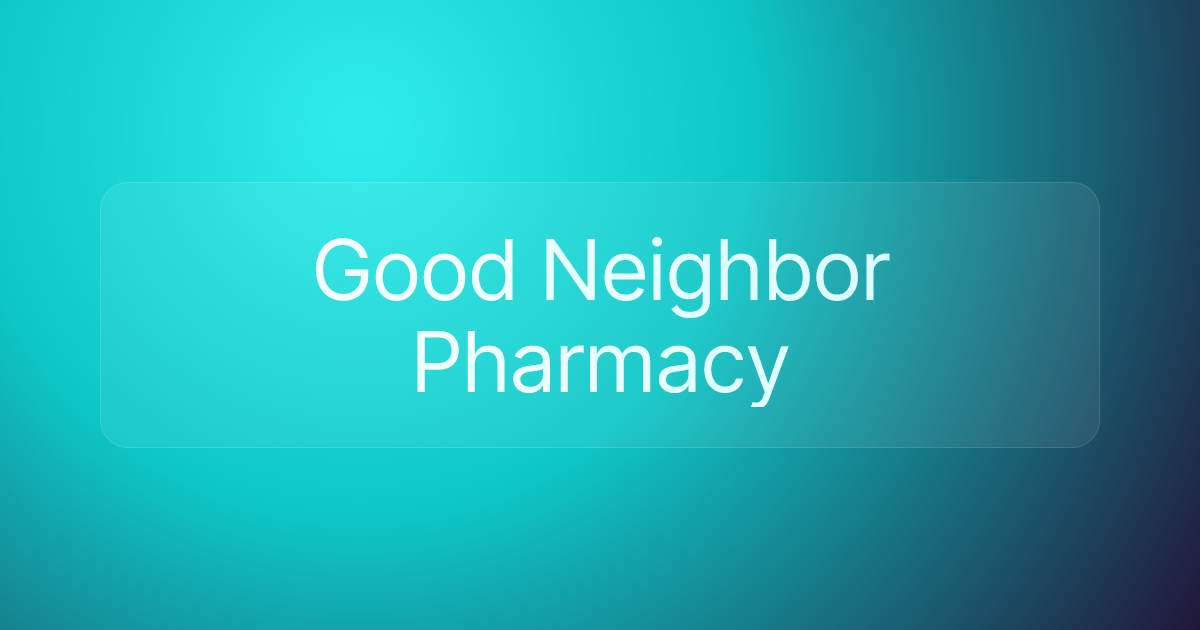 Good Neighbor Pharmacy