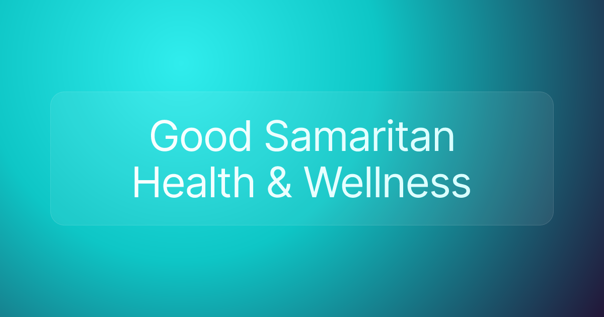 Good Samaritan Health & Wellness